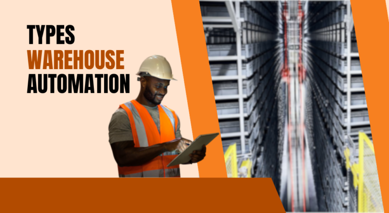 Types of Warehouse Automation